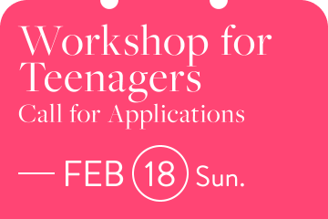 Workshop for Teenagers  Call for Applications