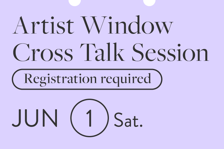 Artist Window Cross Talk Session