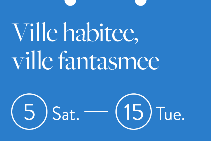 Ville habitee, ville fantasmee